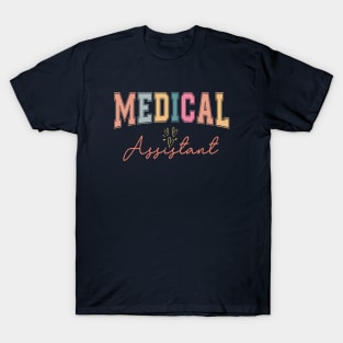 Medical Assistant MA CMA Nursing Doctor Assistant Student T-Shirt